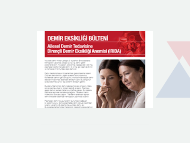 Ailesel Demir Tedavisinde Dirençli Demir Eksikliği Anemisi
