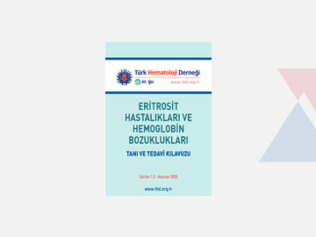 Türk Hematoloji Derneği Güncel Tanı Ve Tedavi Kılavuzu